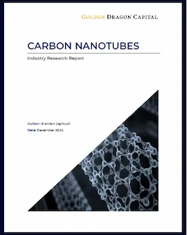 Golden Dragon Capital Limited - Carbon Nanotubes Industry Market Research Report